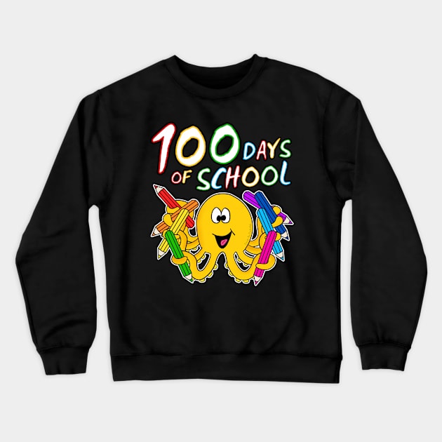 100 Days Of School Octopus Kindergarten 2022 Crewneck Sweatshirt by doodlerob